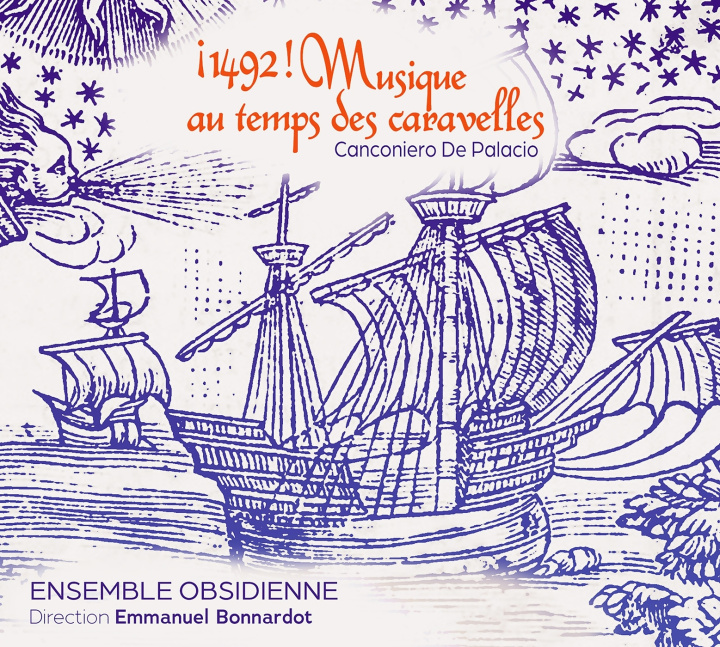 Audio ¡1492! Musique au temps des Caravelles 