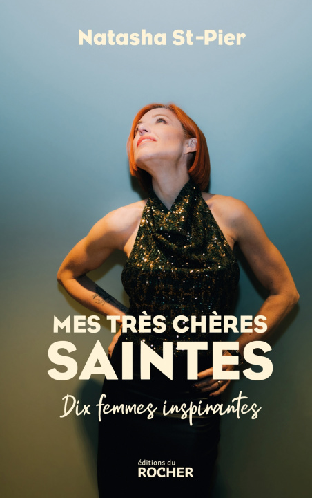 Kniha Mes très chères saintes Natasha St-Pier