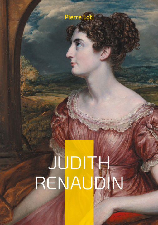 Kniha JUDITH RENAUDIN LOTI PIERRE