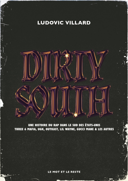 Libro Dirty South - Une histoire de rap dans le sud des Etats-Unis Ludovic VILLARD