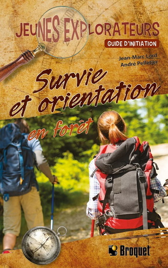 Boek SURVIE ET ORIENTATION EN FORET. GUIDE D'INITIATION LORD JEAN-MARC