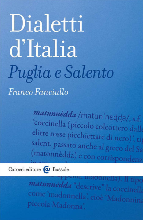 Knjiga Dialetti d'Italia. Puglia e Salento Franco Fanciullo