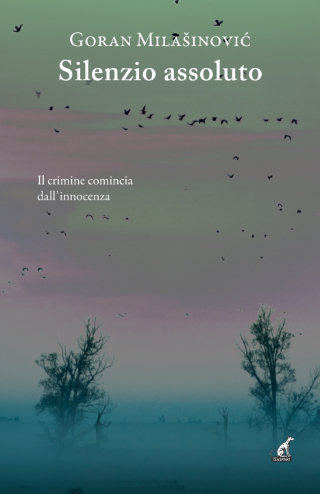 Kniha Silenzio assoluto Goran Milasinovic
