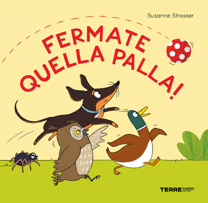 Carte Fermate quella palla! Susanne Strasser