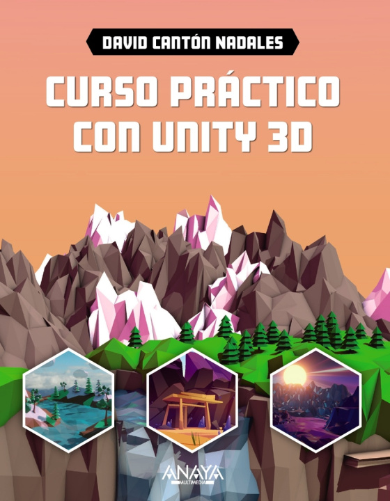 Kniha Curso Practico Con Unity 3d David Cantón Nadales