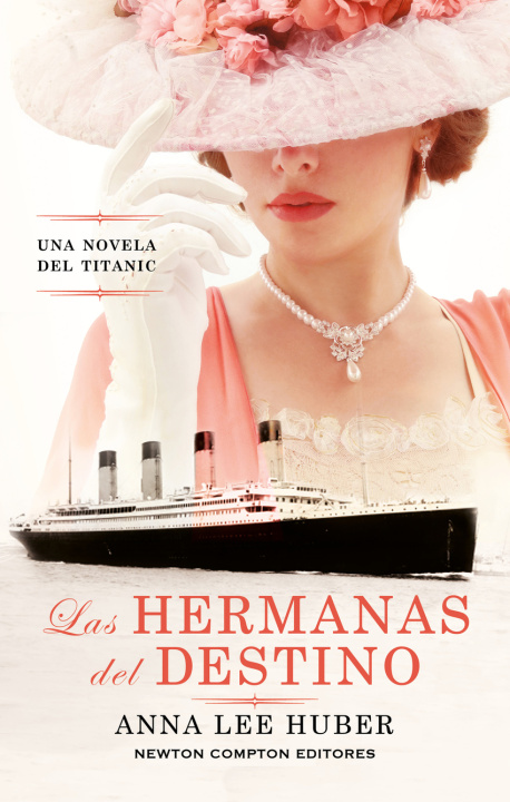 Kniha Las hermanas del destino ANNA LEE HUBER
