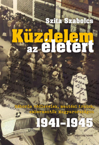 Kniha Küzdelem az életért Szita Szabolcs