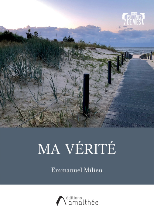 Knjiga Ma vérité Emmanuel Milieu