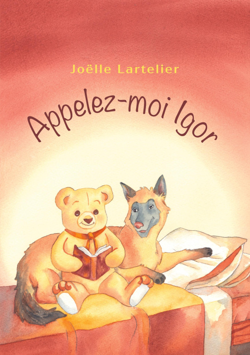 Kniha APPELEZ MOI IGOR LARTELIER JOELLE