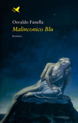 Kniha Malinconico blu Osvaldo Fanella