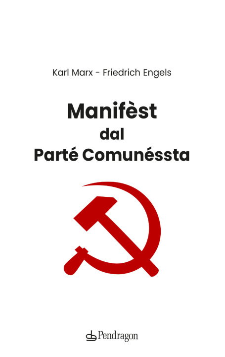 Kniha Manifèst dal parté comunéssta. Testo bolognese Karl Marx