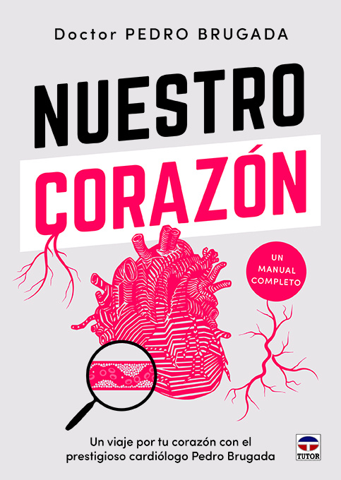 Libro Nuestro Corazon Pedro Brugada