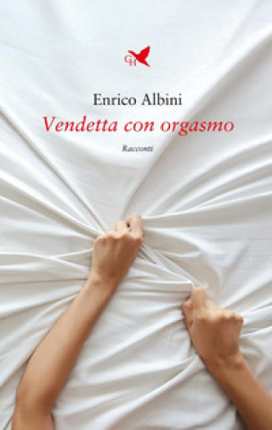 Kniha Vendetta con orgasmo Enrico Albini