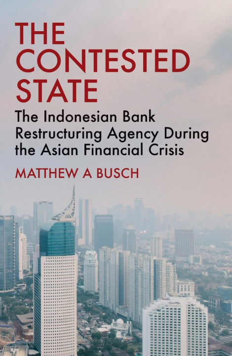 Kniha The Contested State Matthew A Busch