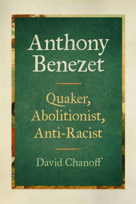 Kniha Anthony Benezet David Chanoff
