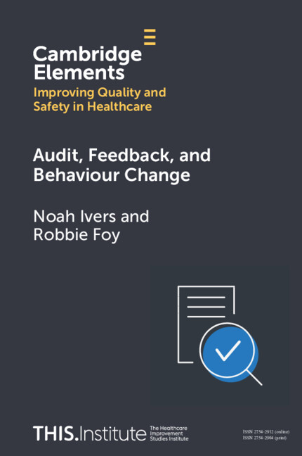 Kniha Audit, Feedback, and Behaviour Change Robbie Foy