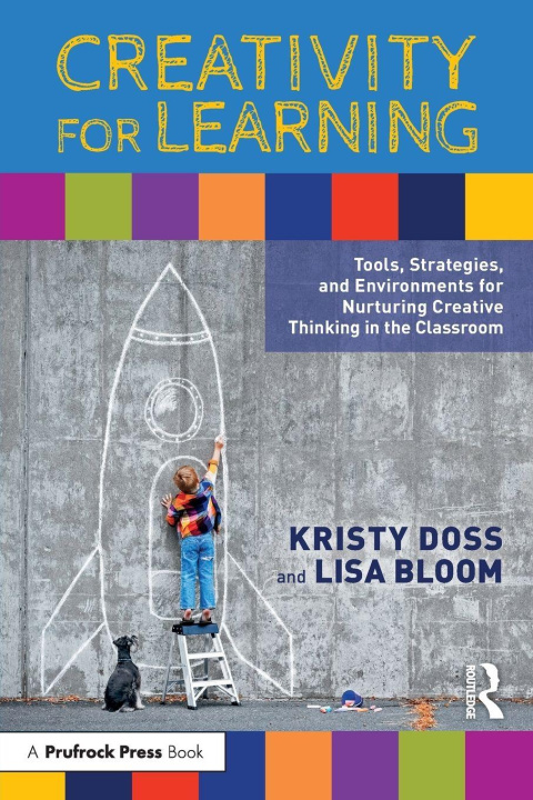 Kniha Creativity for Learning Lisa Bloom