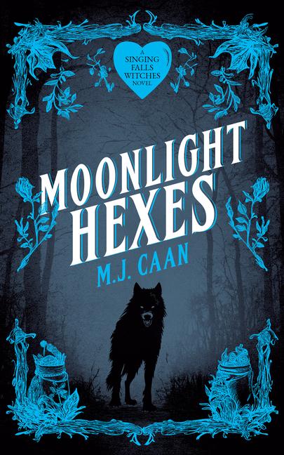 Kniha Moonlight Hexes M.J. Caan