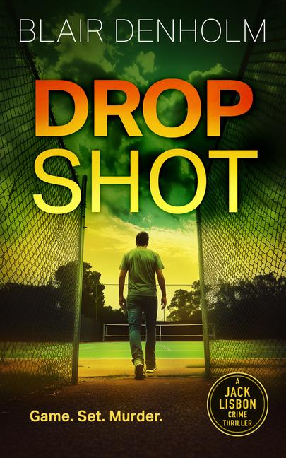 Kniha Drop Shot Blair Denholm