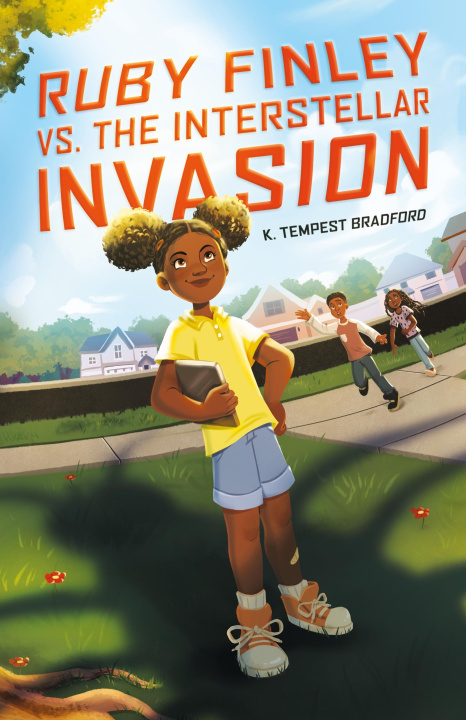 Kniha Ruby Finley vs. the Interstellar Invasion BRADFORD K TEMPEST