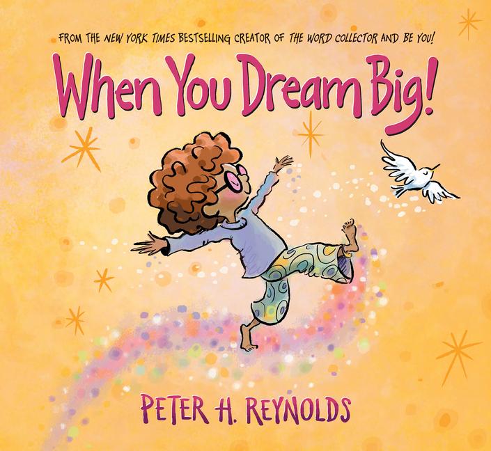 Kniha When You Dream Big! Peter H Reynolds