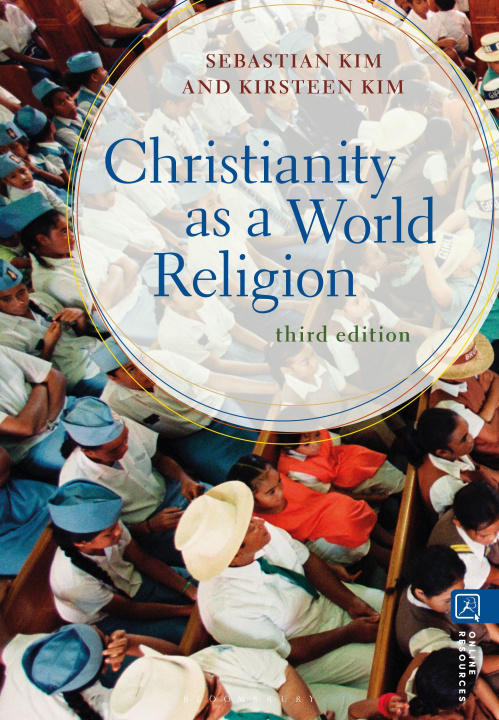 Βιβλίο Christianity as a World Religion Kirsteen Kim