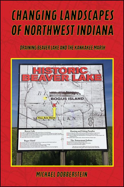 Libro Changing Landscapes of Northwest Indiana Michael Dobberstein