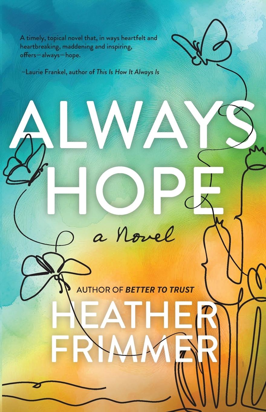 Kniha Always Hope Heather Frimmer