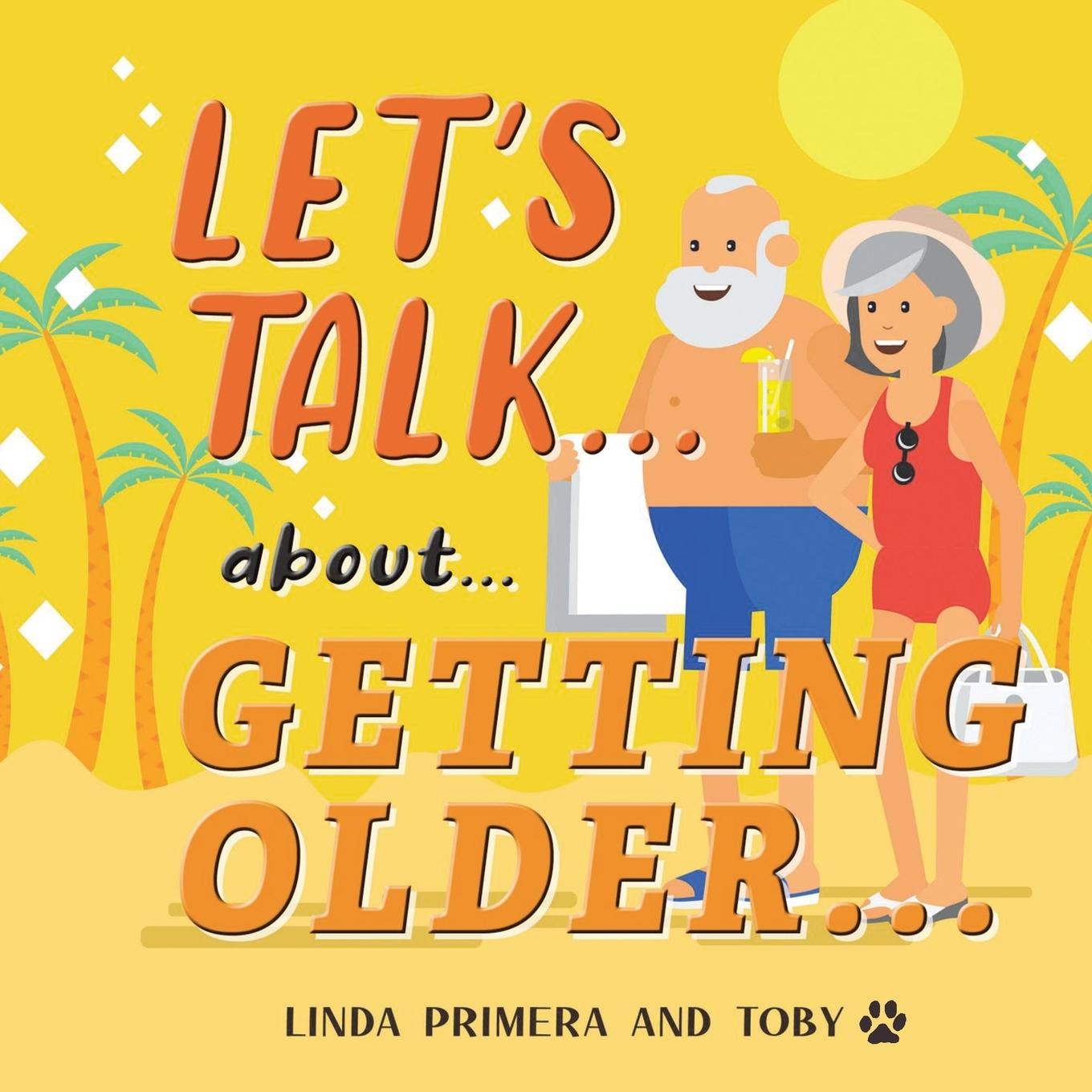 Buch LET'S TALK... about... GETTING OLDER... Toby