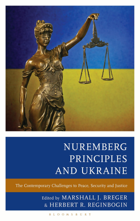 Knjiga Nuremberg Principles and Ukraine Herbert R Reginbogin
