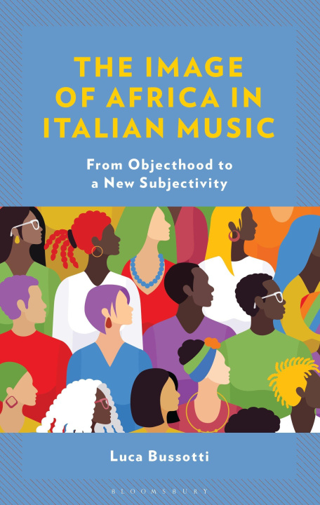 Kniha The Image of Africa in Italian Music Luca Bussotti