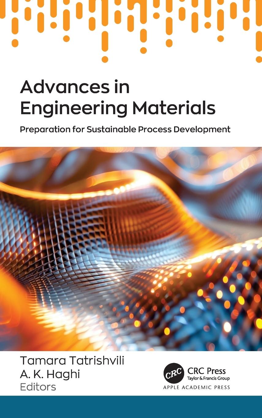Kniha Advances in Engineering Materials A K Haghi