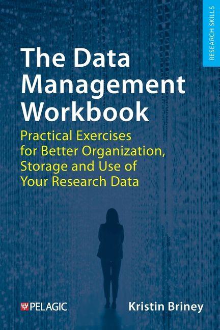 Kniha The Data Management Workbook Kristin Briney