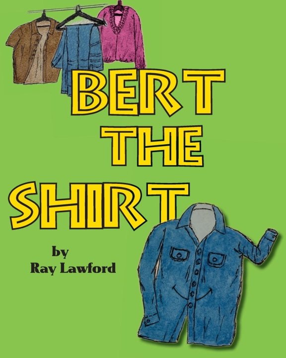 Kniha Bert the Shirt 