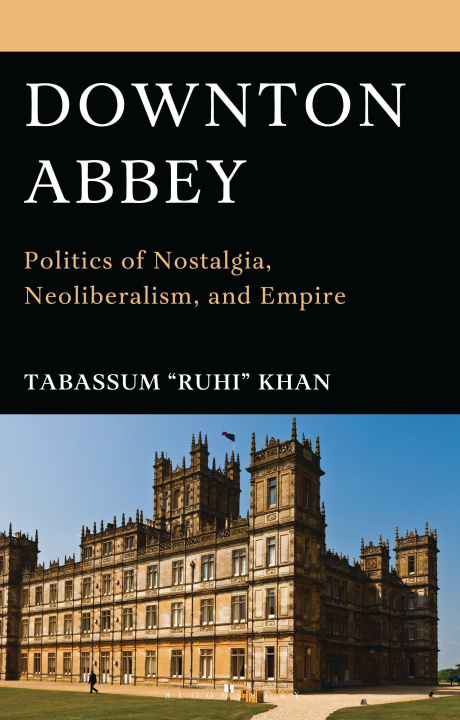 Kniha Downton Abbey Tabassum "Ruhi" Khan