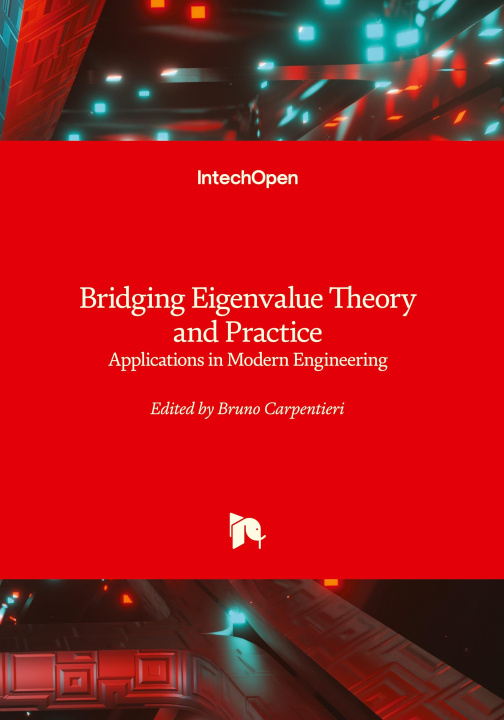 Kniha Bridging Eigenvalue Theory and Practice - Applications in Modern Engineering 
