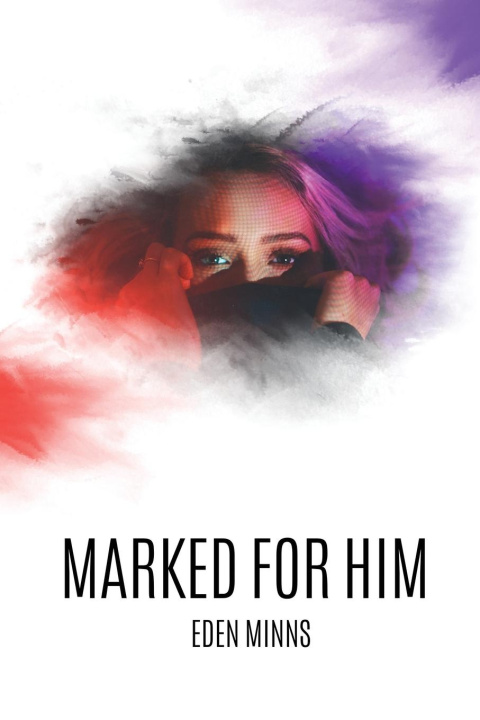 Kniha Marked for Him 