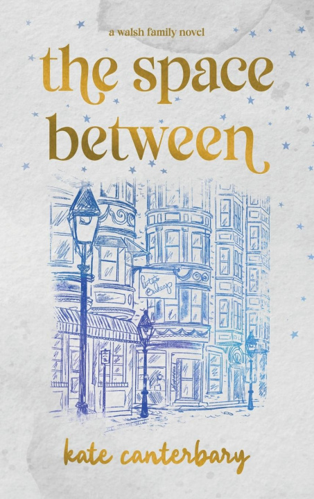 Buch The Space Between Kate Canterbary