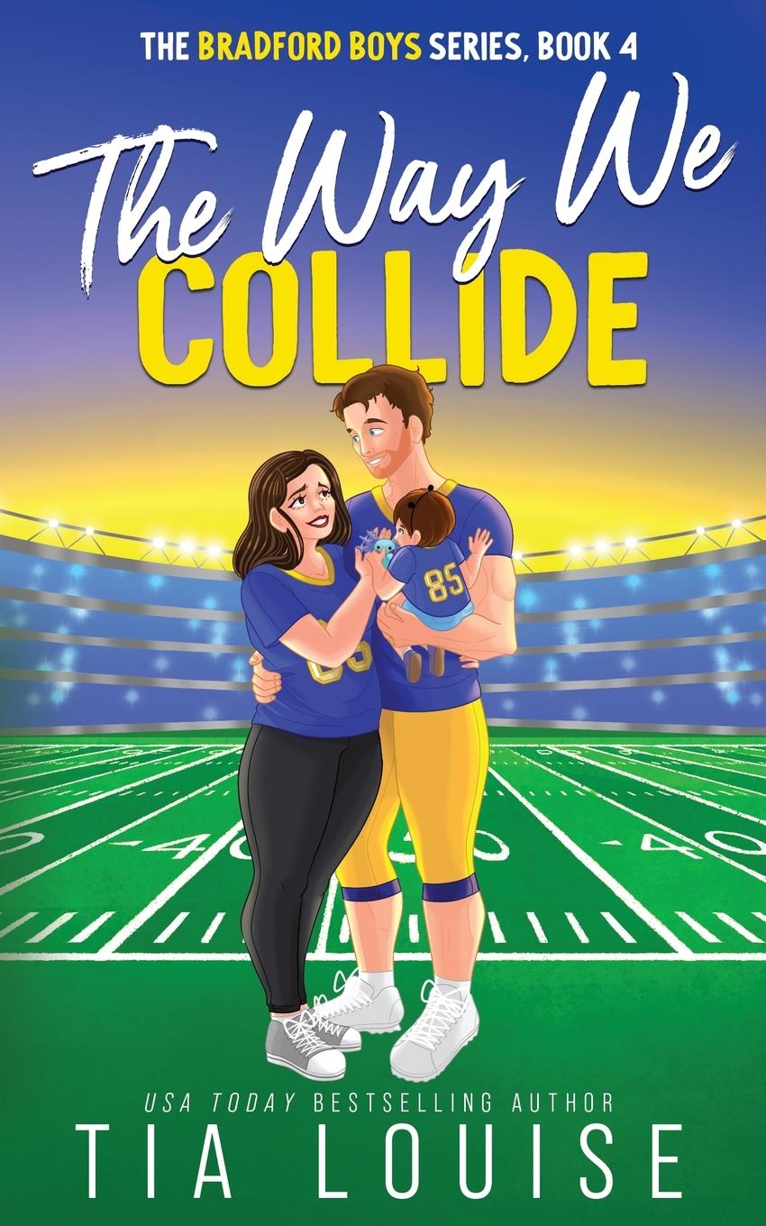 Kniha The Way We Collide Tia Louise