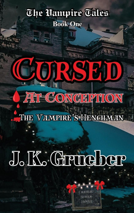 Kniha CURSED AT CONCEPTION J. K. Grueber