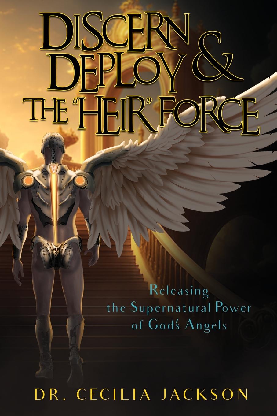 Kniha Discern & Deploy the "Heir" Force 
