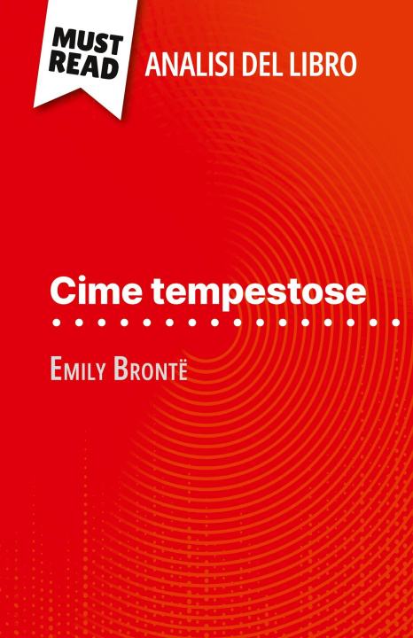 Kniha Cime tempestose di Emily Brontë (Analisi del libro) Sara Rossi
