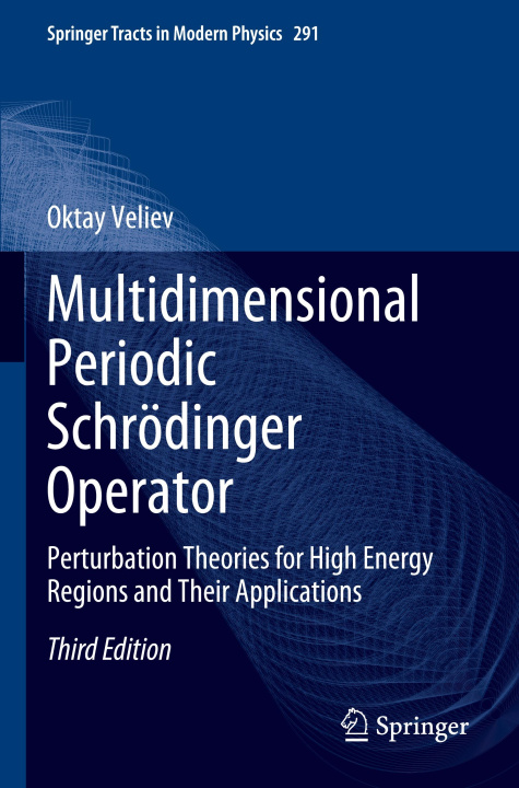 Knjiga Multidimensional Periodic Schrödinger Operator Oktay Veliev