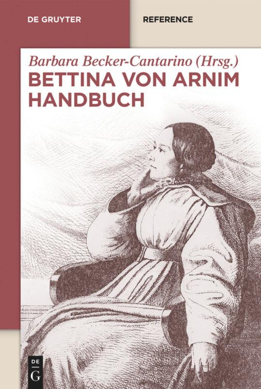 Kniha Bettina von Arnim Handbuch Barbara Becker-Cantarino