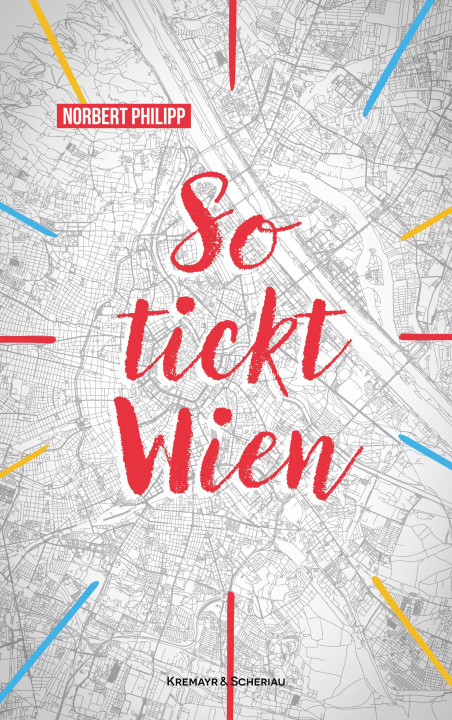 Kniha So tickt Wien Norbert Philipp-Saghari