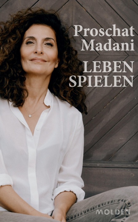 Kniha Leben spielen Proschat Madani