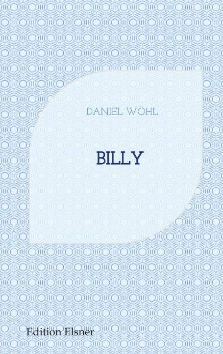 Kniha Billy Daniel Wöhl