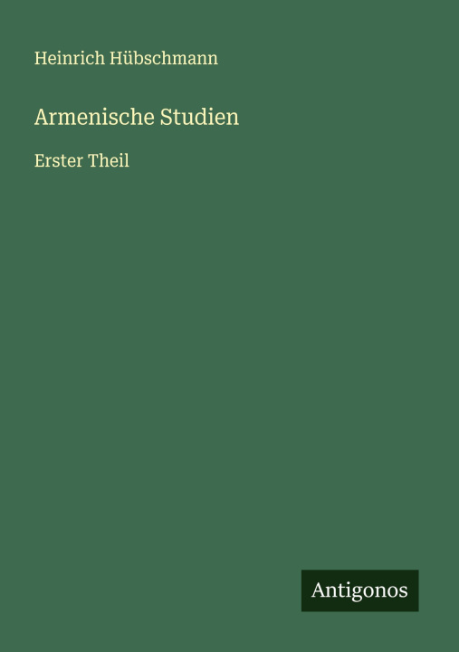 Knjiga Armenische Studien Heinrich Hübschmann
