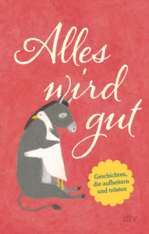Kniha Alles wird gut Karoline Adler
