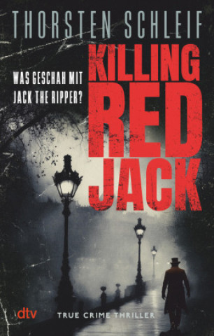 Kniha Killing Red Jack Thorsten Schleif